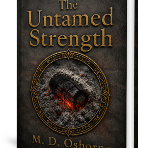 The Untamed Strength